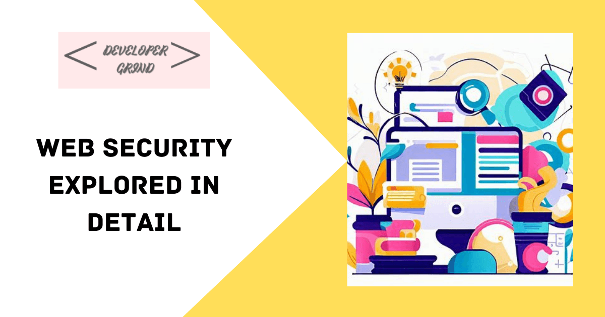 Web Security explored in detail